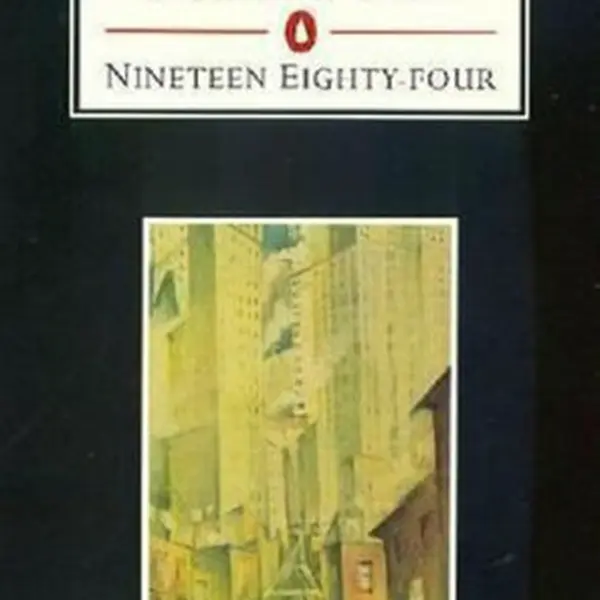 Nineteen Eighty-Four (1984) - George Orwell