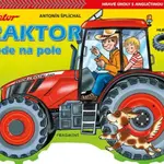 Traktor jede na pole (Defekt) - Antonín Šplíchal