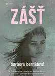 Zášť, Bernátová Barbora