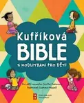 Kufříková Bible s modlitbami pro děti (Defekt) - Cecilie Fodorová