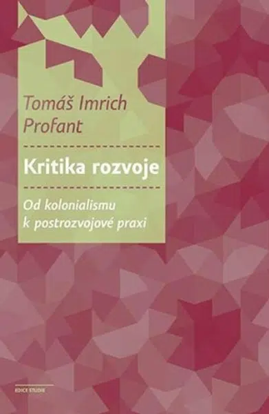 Kritika rozvoje - Profant Tomáš Imrich