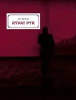 Rýpat pýr (Defekt) - Jan Kellner