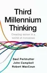 Third Millennium Thinking - Saul Perlmutter, John Campbell, Robert MacCoun