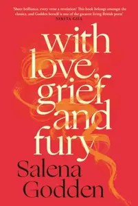 With Love, Grief and Fury - Godden Salena