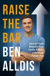 Raise The Bar - Ben Alldis