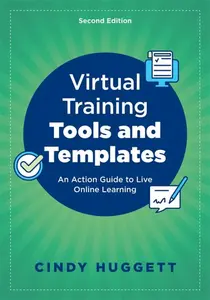 Virtual Training Tools and Templates - Cindy Huggett