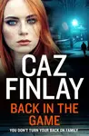 Back in the Game - Caz Finlay