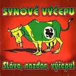 Synové výčepu – Sláva, nazdar, výčepu!