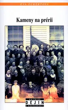 Kameny na prérii (poškozená) - Eva Eckertová