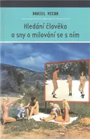 Hledání člověka a sny o milování se s ním (poškozená) - Daniel Micka