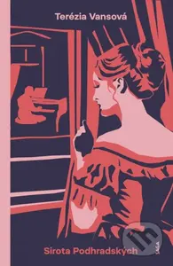 Sirota Podhradských - Terézia Vansová - kniha z kategorie Romantická