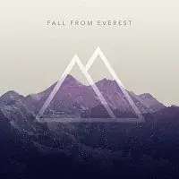 Fall From Everest – Fall From Everest - EP 2015