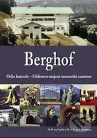 Berghof (Orlie hniezdo - Hitlerovo utajené mocenské centrum) - kniha z kategorie Historie