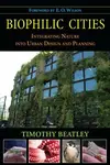 Biophilic Cities - Timothy Beatley