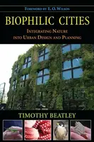 Biophilic Cities - Timothy Beatley