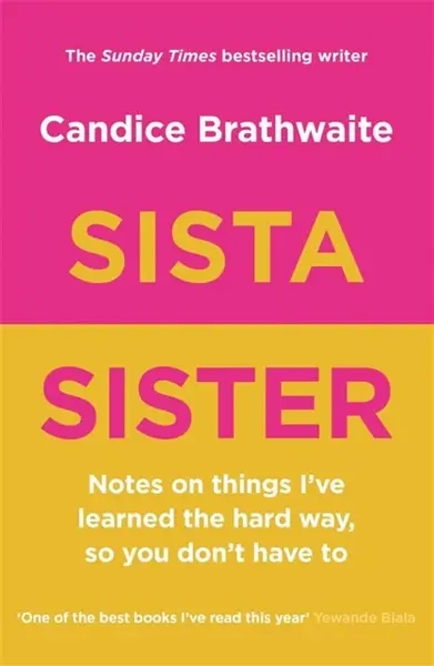 Sista Sister - Candice Brathwaite