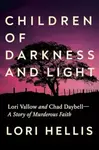 Children of Darkness and Light - Lori Hellis