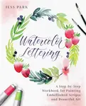 Watercolor Lettering - Jess Park