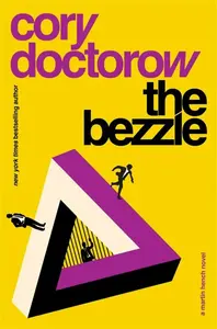 The Bezzle - Doctorow Cory