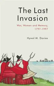 The Last Invasion - Hywel M. Davies