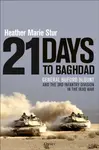 21 Days to Baghdad - Heather Marie Stur