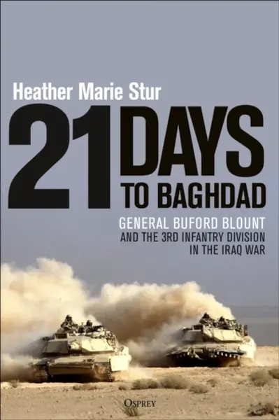 21 Days to Baghdad - Heather Marie Stur