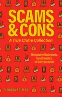Scams and Cons - Madison Salters