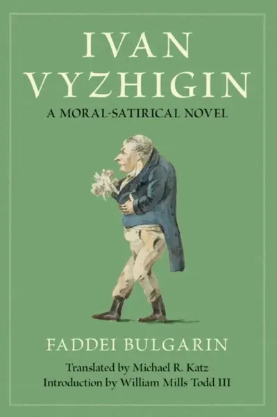 Ivan Vyzhigin - Faddei Bulgarin