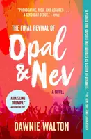 Final Revival of Opal & Nev - Dawnie Walton