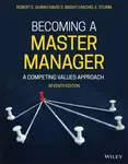 Becoming a Master Manager - Quinn Robert E., David S.  Bright, Rachel E.  Sturm
