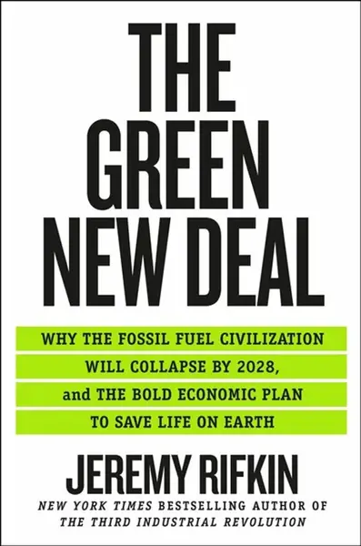 The Green New Deal - Rifkin Jeremy