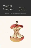 Use of Pleasure - Michel Foucault