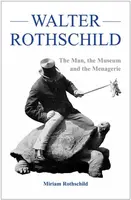 The Walter Rothschild - Miriam Rothschild