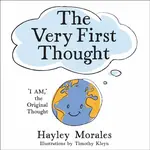 The Very First Thought - Hayley Morales