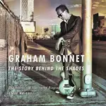 Graham Bonnet: The Story Behind the Shades - Steve Wright