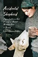 Accidental Shepherd - Liese Greensfelder