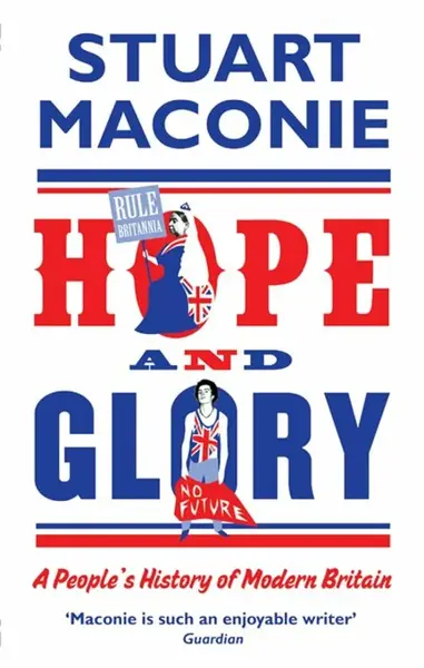 Hope and Glory - Stuart Maconie