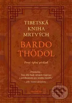 Tibetská kniha mrtvých - Padmasambhava