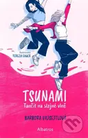 TSUNAMI: Tančit na stejné vlně (Holky z béčka) - Barbora Vajsejtlová, Tereza Eager (ilustrátor) - kniha z kategorie Beletrie pro děti