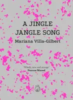 A Jingle-Jangle Song - Mariana Villa-Gilbert