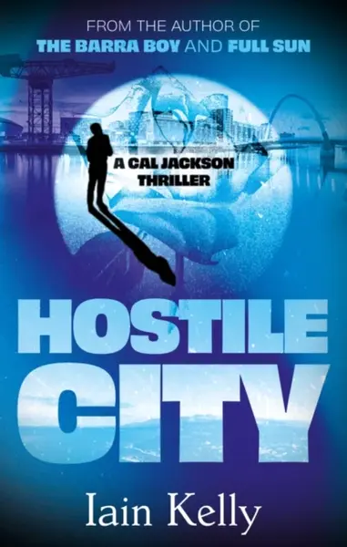 Hostile City - Iain Kelly
