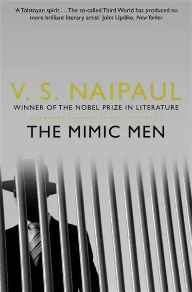 The Mimic Men - V.S. Naipaul