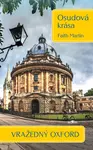 Vražedný Oxford - Osudová krása - Martin Faith