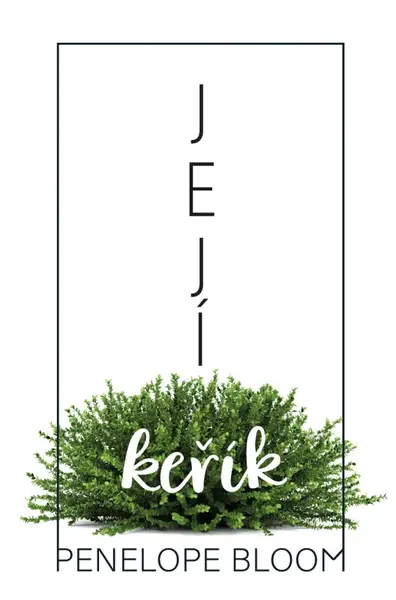 Její keřík (poškozená) - Penelope Bloom