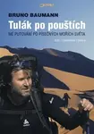 Tulák po pouštích (poškozená) - Bruno Baumann