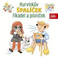 Divadlo Spejbla a Hurvínka – Hurvínkův špalíček říkadel a písniček