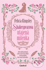 Shakespearova utajená milenka - Felicia Kingsley - kniha z kategorie Romantická