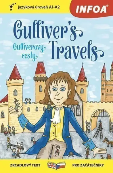 Gulliverovy cesty / Gulliver´s Travels - Zrcadlová četba (A1-A2) - Jonathan Swift