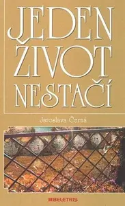 Jeden život nestačí (poškozená) - Jaroslava Černá
