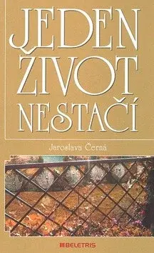 Jeden život nestačí (poškozená) - Jaroslava Černá